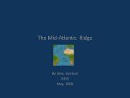 The Mid-Atlantic Ridge
