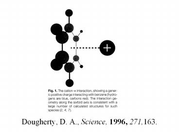 Dougherty,%20D.%20A.,%20Science,%201996,%20271,163.