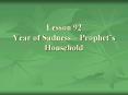 Lesson 92 Year of Sadness Prophets Household PowerPoint PPT Presentation