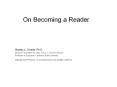 On Becoming a Reader PowerPoint PPT Presentation