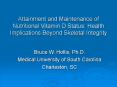 Vitamin D Insufficiency during Pregnancy and Lactation: Functional Indicators of Vitamin D Adequacy PowerPoint PPT Presentation
