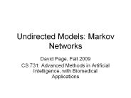 Undirected Models: Markov Networks