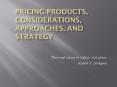 Pricing Products, Considerations, Approaches, and strategy PowerPoint PPT Presentation