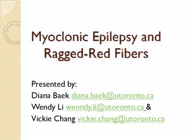 Myoclonic Epilepsy and RaggedRed Fibers