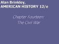 Chapter Fourteen: The Civil War PowerPoint PPT Presentation