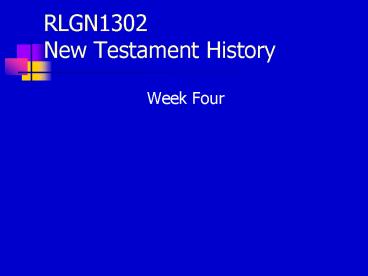 RLGN1302 New Testament History