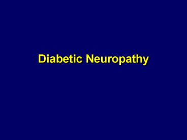 Diabetic Neuropathy