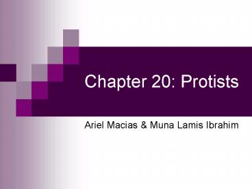 Chapter 20: Protists