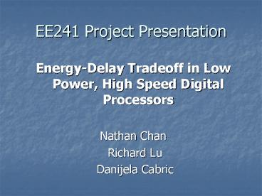 EE241 Project Presentation