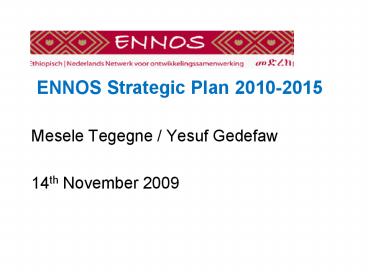 ENNOS Strategic Plan 20102015