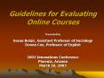Guidelines for Evaluating Online Courses PowerPoint PPT Presentation