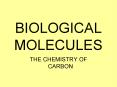 BIOLOGICAL MOLECULES PowerPoint PPT Presentation