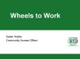 Wheels to Work PowerPoint PPT Presentation