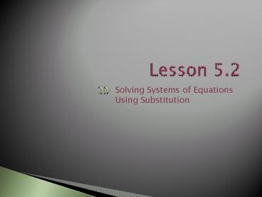 Solving Systems of Equations Using Substitution