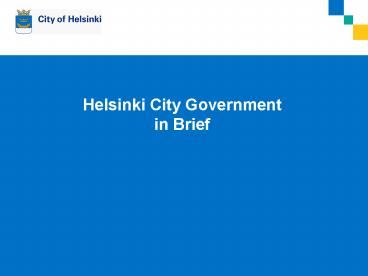 Helsinki City Government in Brief