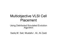 Multiobjective VLSI Cell Placement
