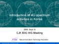 Introduction of 4G spectrum activities in Korea PowerPoint PPT Presentation
