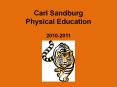 Carl Sandburg Physical Education PowerPoint PPT Presentation