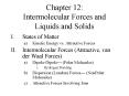 Chapter 12: Intermolecular Forces and Liquids and Solids PowerPoint PPT Presentation