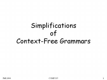 Simplifications of Context-Free Grammars