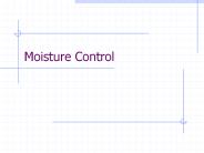 Moisture Control