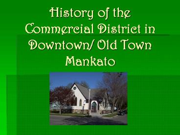 History of the Commercial District in Downtown Old Town Mankato