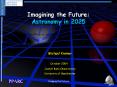 Imagining the Future: Astronomy in 2025 PowerPoint PPT Presentation