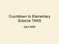 Countdown to Elementary Science TAKS PowerPoint PPT Presentation