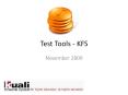 Test Tools - KFS PowerPoint PPT Presentation