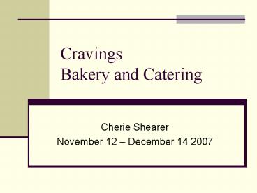 Cravings Bakery and Catering