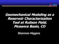 Geomechanical Modeling as a Reservoir Characterization Tool at Rulison Field, Piceance Basin, CO PowerPoint PPT Presentation