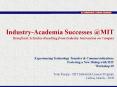 Industry-Academia Successes @MIT PowerPoint PPT Presentation