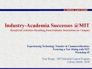 Industry-Academia Successes @MIT