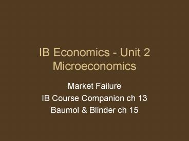 IB Economics Unit 2 Microeconomics