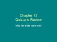 Chapter 13 Quiz and Review PowerPoint PPT Presentation