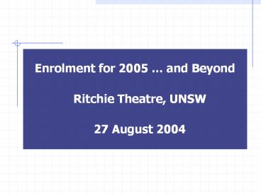 Enrolment for 2005 