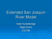 Extended San Joaquin River Model