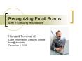 Recognizing Email Scams SIRT IT Security Roundtable PowerPoint PPT Presentation