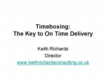 Timeboxing: The Key to On Time Delivery