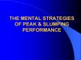 THE MENTAL STRATEGIES OF PEAK PowerPoint PPT Presentation