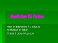 How to determine if a book is nonfiction or fiction' PowerPoint PPT Presentation