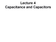 Lecture 4 Capacitance and Capacitors