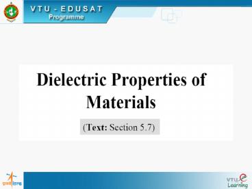 Dielectric Properties of Materials