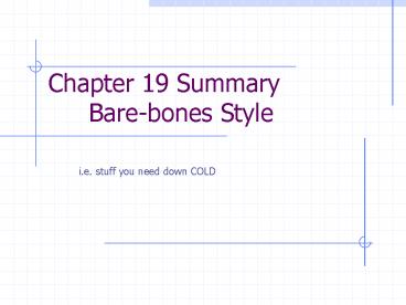 Chapter 19 Summary Barebones Style