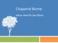 Chaparral Biome PowerPoint PPT Presentation