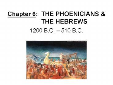 Chapter 6: THE PHOENICIANS