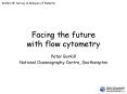 Facing the future with flow cytometry PowerPoint PPT Presentation