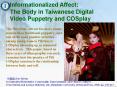 The Pili serials attract far more young women than traditional puppetry, and one of the most popular PowerPoint PPT Presentation