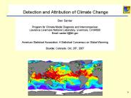 Detection and Attribution of Climate Change