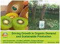 Driving Growth in Organic Demand and Sustainable Production PowerPoint PPT Presentation